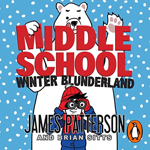 Cover of Middle School: Winter Blunderland