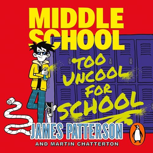 Cover of Middle School: Too Uncool for School