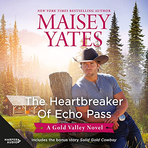 Cover of The Heartbreaker of Echo Pass & Solid Gold Cowboy