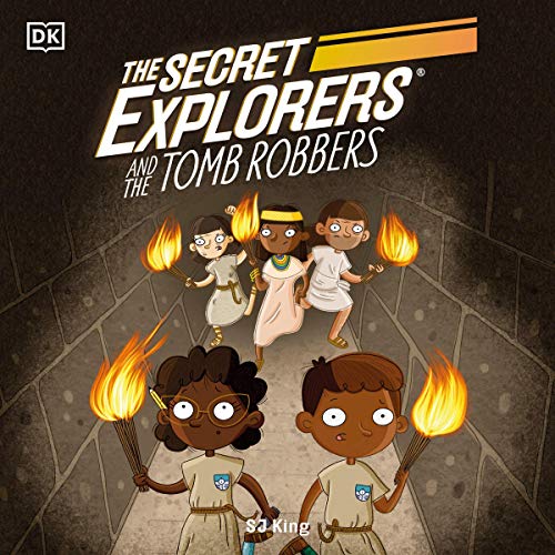 Cover of The Secret Explorers and the Tomb Robbers
