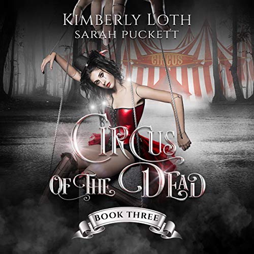 Cover of Circus of the Dead, Book 3