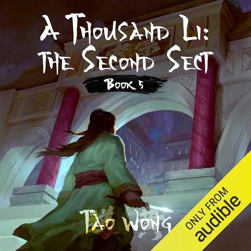Cover of A Thousand Li: The Second Sect: A Xianxia Cultivation Epic