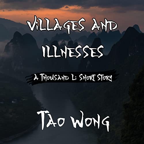 Cover of A Thousand Li: Villages and Illnesses