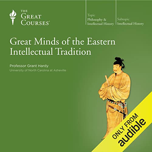 Cover of Great Minds of the Eastern Intellectual Tradition