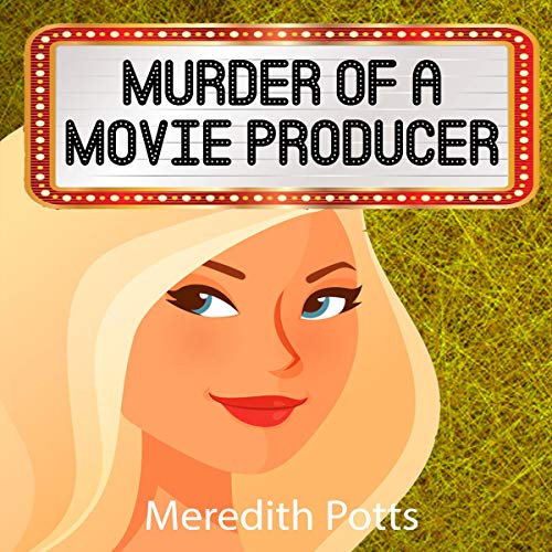 Cover of Murder of a Movie Producer