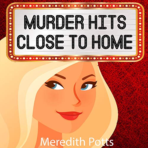 Cover of Murder Hits Close to Home