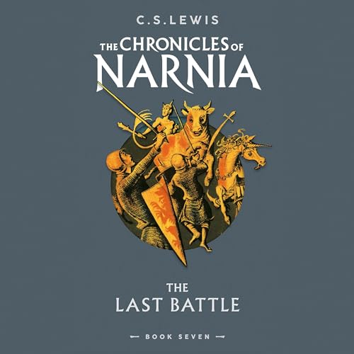 Cover of The Last Battle: Unabridged