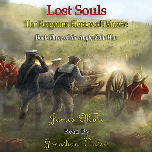 Cover of Lost Souls: The Forgotten Heroes of Eshowe