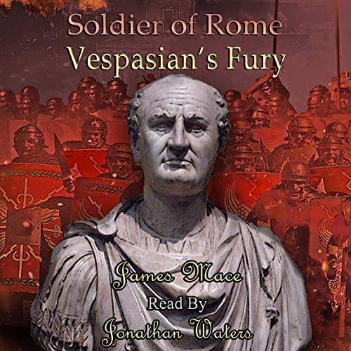 Cover of Soldier of Rome: Vespasian's Fury