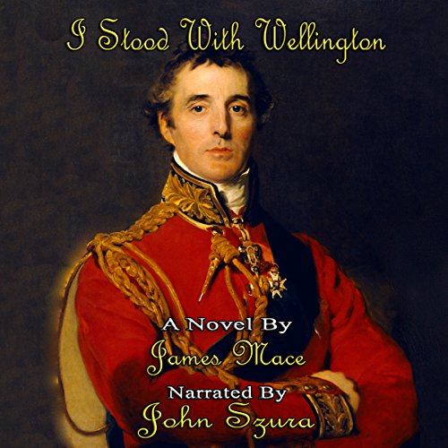 Cover of I Stood with Wellington