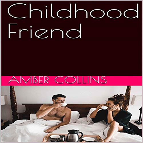 Cover of Childhood Friend
