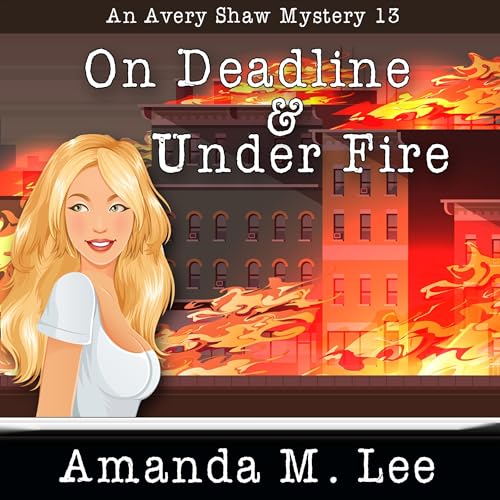 Cover of On Deadline & Under Fire