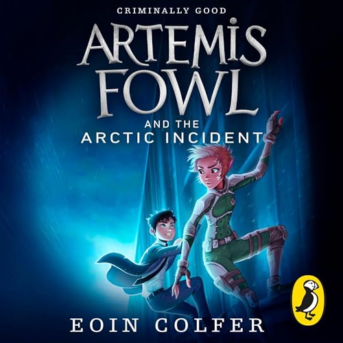 Cover of Artemis Fowl and The Arctic Incident