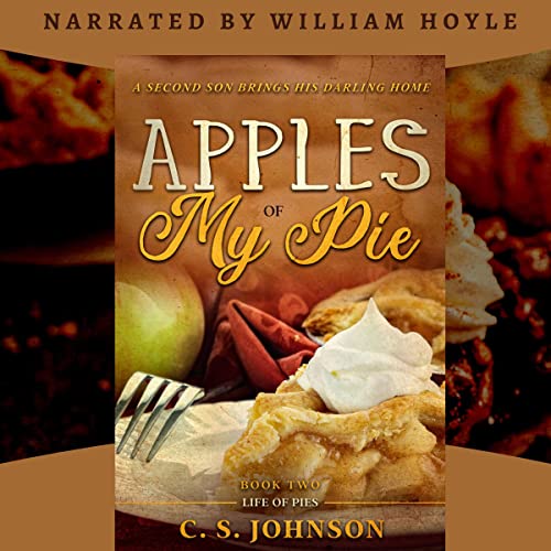 Cover of Apples of My Pie: A Second Son Brings His Darling Home