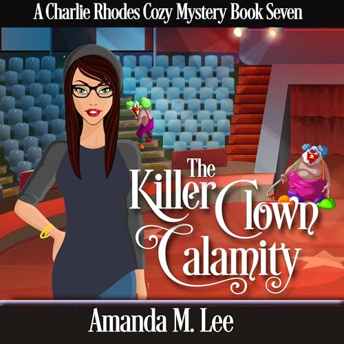 Cover of The Killer Clown Calamity
