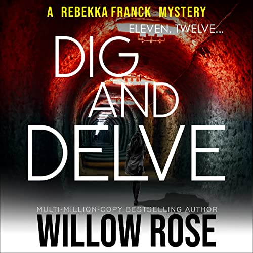 Cover of Eleven, Twelve... Dig and Delve
