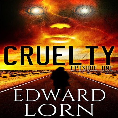 Cover of Cruelty (Episode One)