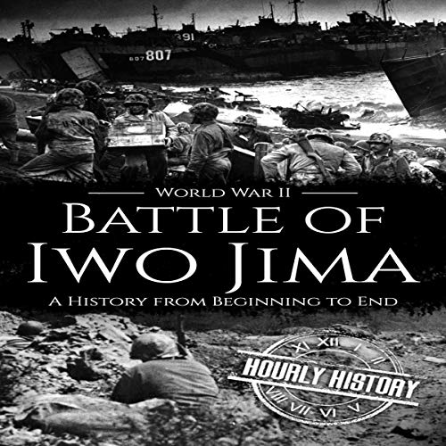 Cover of Battle of Iwo Jima - World War II: A History from Beginning to End
