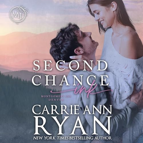 Cover of Second Chance Ink: A Bonus Montgomery Ink Romance