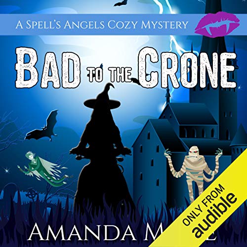 Cover of Bad to the Crone
