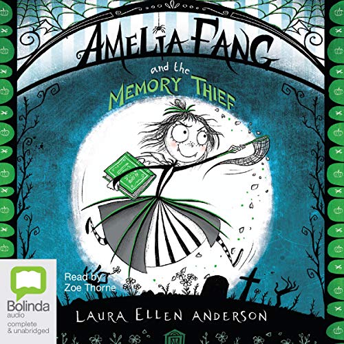 Cover of Amelia Fang and the Memory Thief