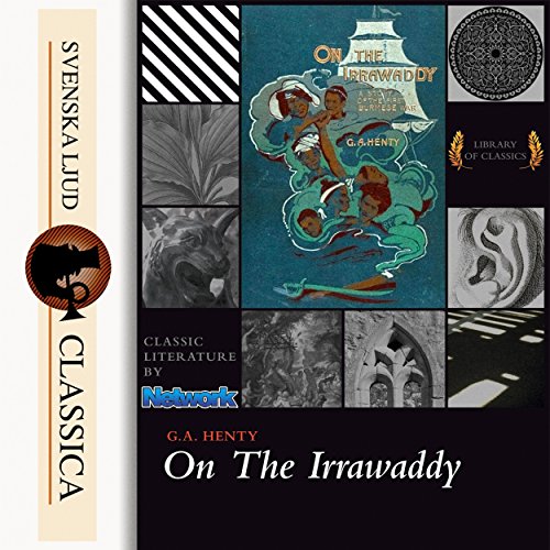 Cover of On the Irrawaddy, A Story of the First Burmese War