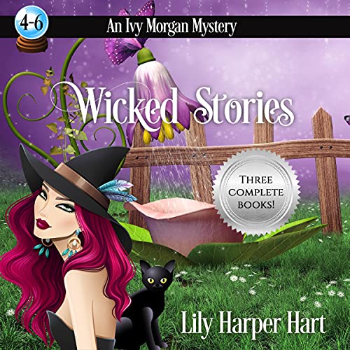 Cover of Wicked Stories: An Ivy Morgan Mystery Books 4-6