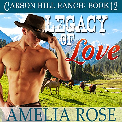 Cover of Legacy of Love: Contemporary Cowboy Romance