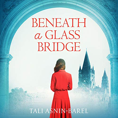 Cover of Beneath a Glass Bridge