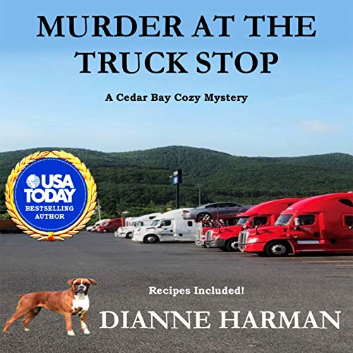 Cover of Murder at the Truck Stop: A Cedar Bay Cozy Mystery