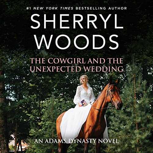 Cover of The Cowgirl and the Unexpected Wedding