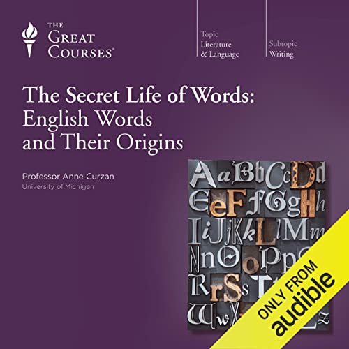 Cover of The Secret Life of Words: English Words and Their Origins