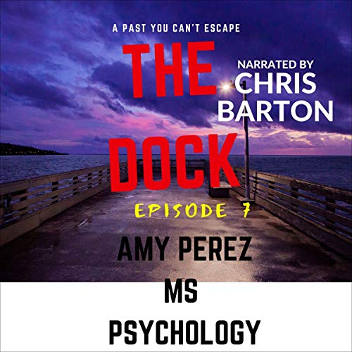 Cover of The Dock: Episode 7