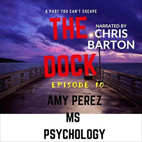 Cover of The Dock: Episode 10