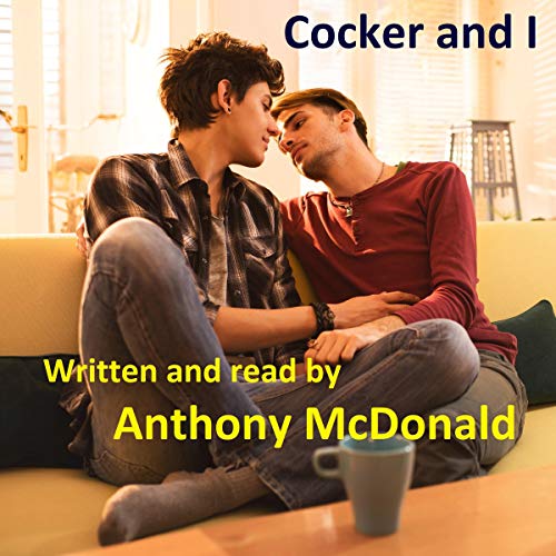 Cover of Cocker and I