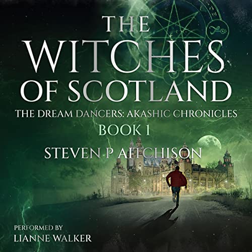 Cover of The Witches of Scotland: The Dream Dancers
