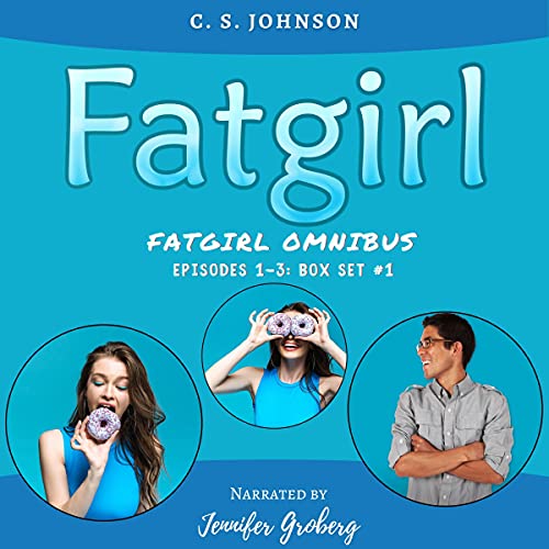 Cover of Fatgirl: Episodes 1-3