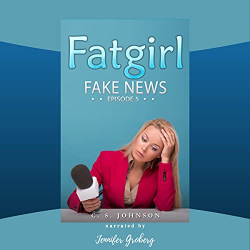 Cover of Fatgirl: Fake News