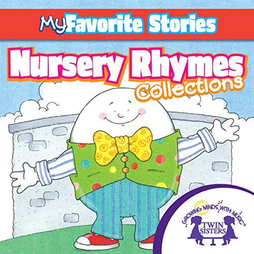 Cover of Kids Favorite Stories: Nursery Rhymes Collection