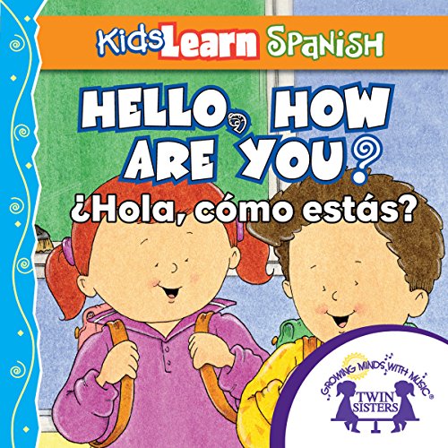 Cover of Kids Learn Spanish: Hello, How Are You? (Popular Phrases)