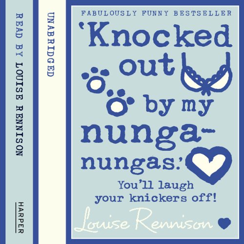 Cover of ‘Knocked out by my nunga-nungas.’