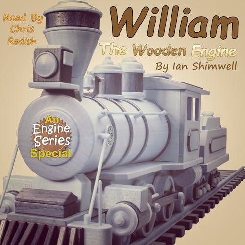 Cover of William the Wooden Engine