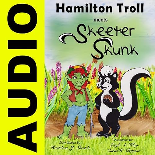 Cover of Hamilton Troll Meets Skeeter Skunk