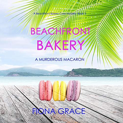 Cover of Beachfront Bakery: A Murderous Macaron