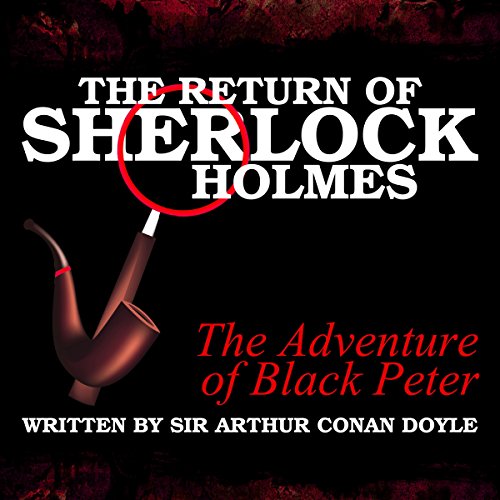 Cover of The Return of Sherlock Holmes: The Adventure of Black Peter