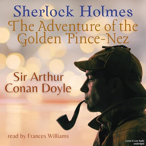 Cover of Sherlock Holmes: The Adventure of the Golden Pince-Nez