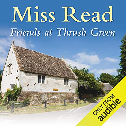 Cover of Friends at Thrush Green