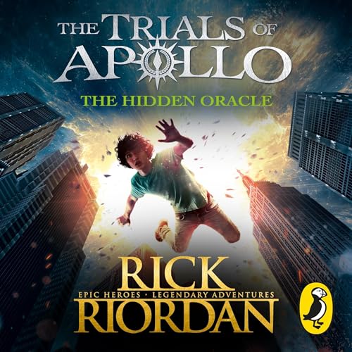 Cover of The Hidden Oracle (The Trials of Apollo Book 1)