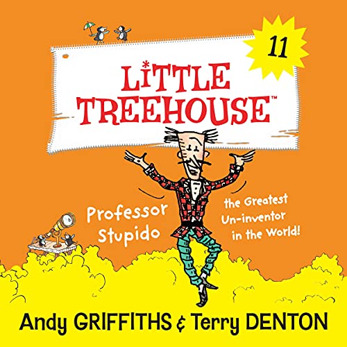 Cover of Professor Stupido the Greatest Un-Inventor in the World!