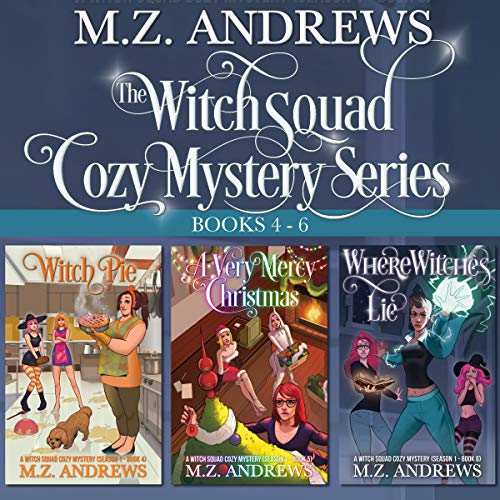 Cover of The Witch Squad Cozy Mystery Series, Books 4-6